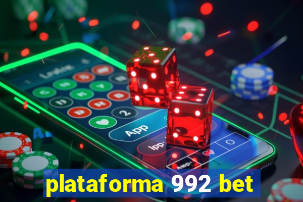 plataforma 992 bet